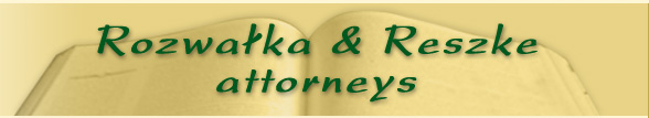 Attorneys Rozwaka i Reszke